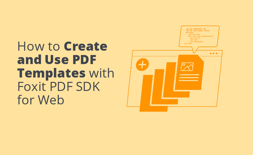 How to Create and Use PDF Templates with Foxit PDF SDK for Web 1