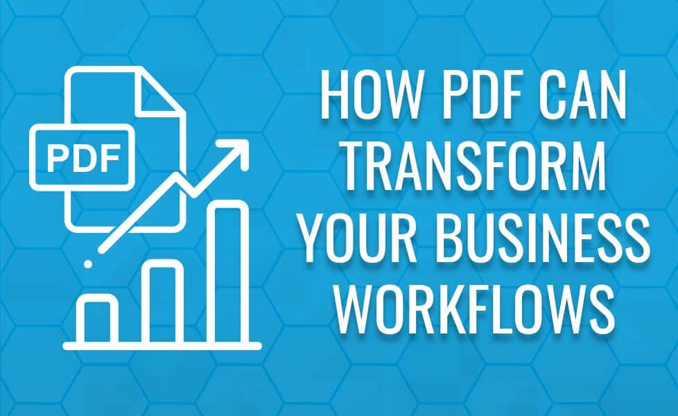 how pdf can transform business workflows