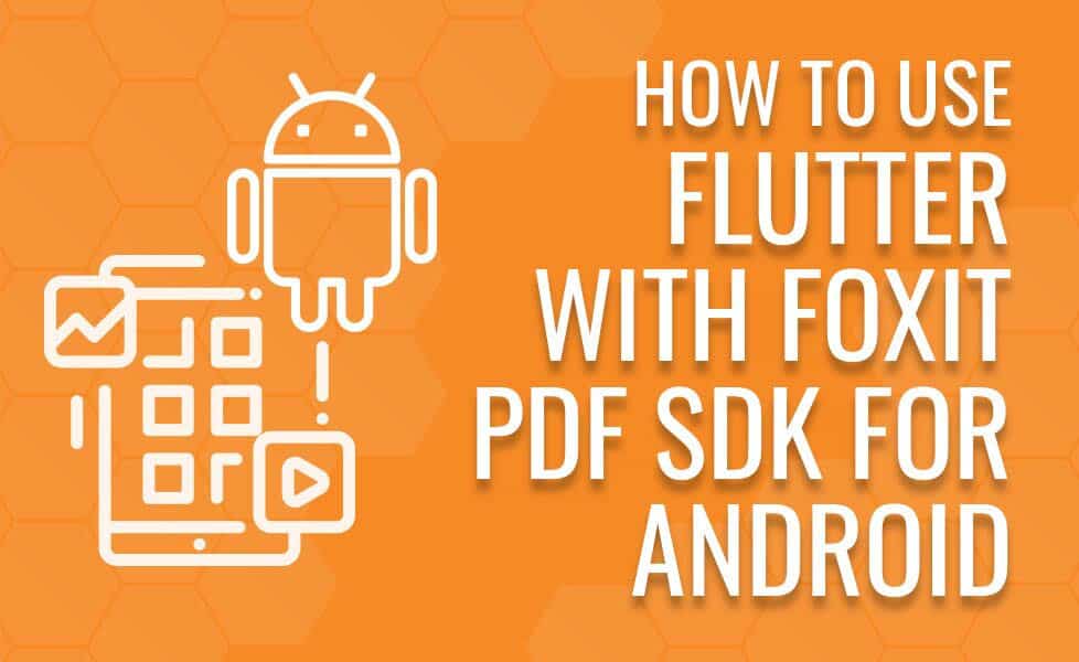 how to use flutter pdf sdk android